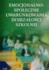 EMOCJONALNO-SPOŁECZNE UWARUNKOWANIA DOJRZAŁOŚCI SZKOLNEJ - Jacek Kazimierz Zabłocki